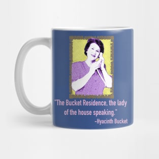 Lady of the House Speaking Mug